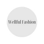 Wellfulfashion