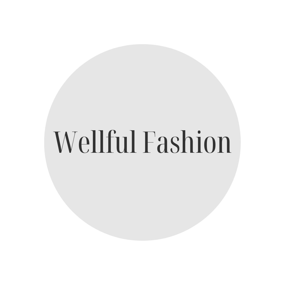 Wellfulfashion