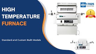 High Temperature Furnace Standard and Customizable Options
