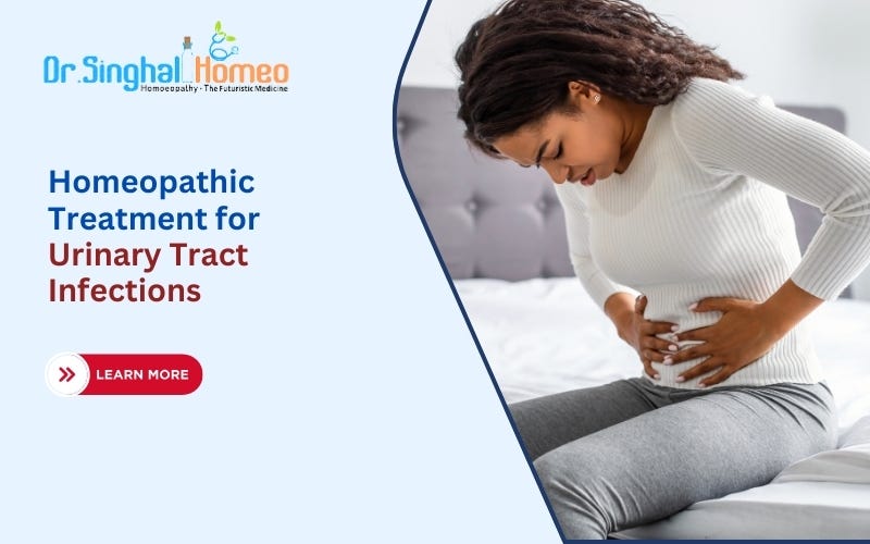 Homeopathic Treatment for UTI: A Natural Approach to Urinary Health | by Dr. Singhal Homeo | Mar, 2025 | Medium