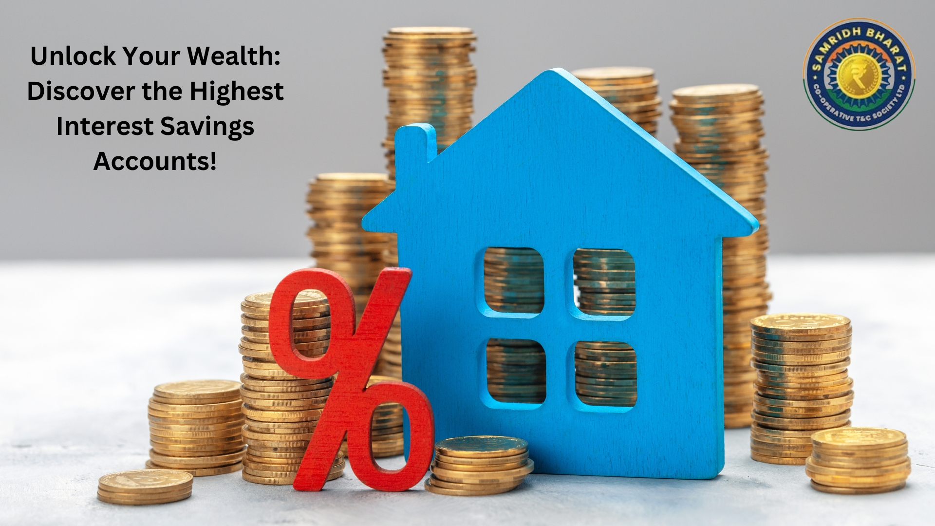 Earn More with the Highest Interest on Savings Account – Samridh Bharat Society