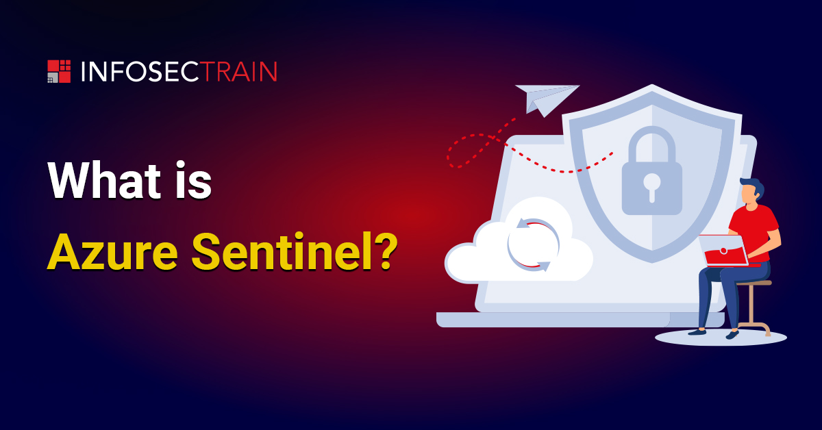 What is Azure Sentinel?