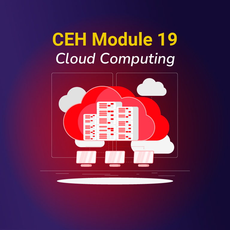 CEH Module 19: Cloud Computing