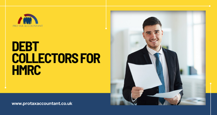 HMRC Debt Collectors 2025-26: Guide for UK Taxpayers & Businesses