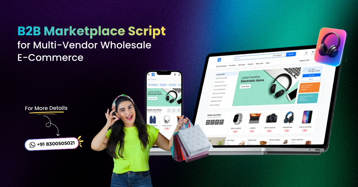 B2B Marketplace Script for Multi-Vendor Wholesale E-Commerce