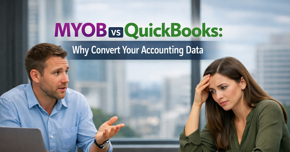 MYOB vs QuickBooks: Why Convert Your Accounting Data