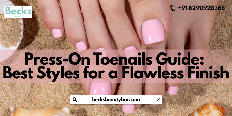 Press-On Toenails Guide: Best Styles for a Flawless Finish: ext_6920542 — LiveJournal