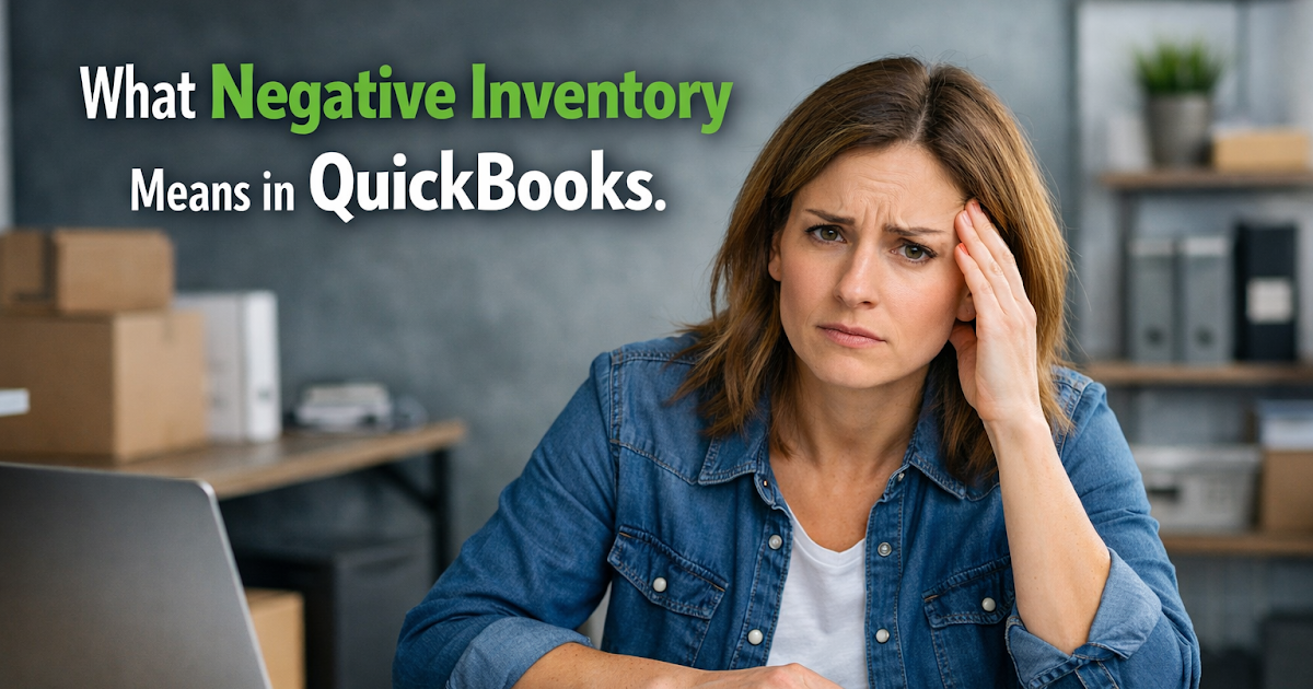 What Negative Inventory Means in QuickBooks