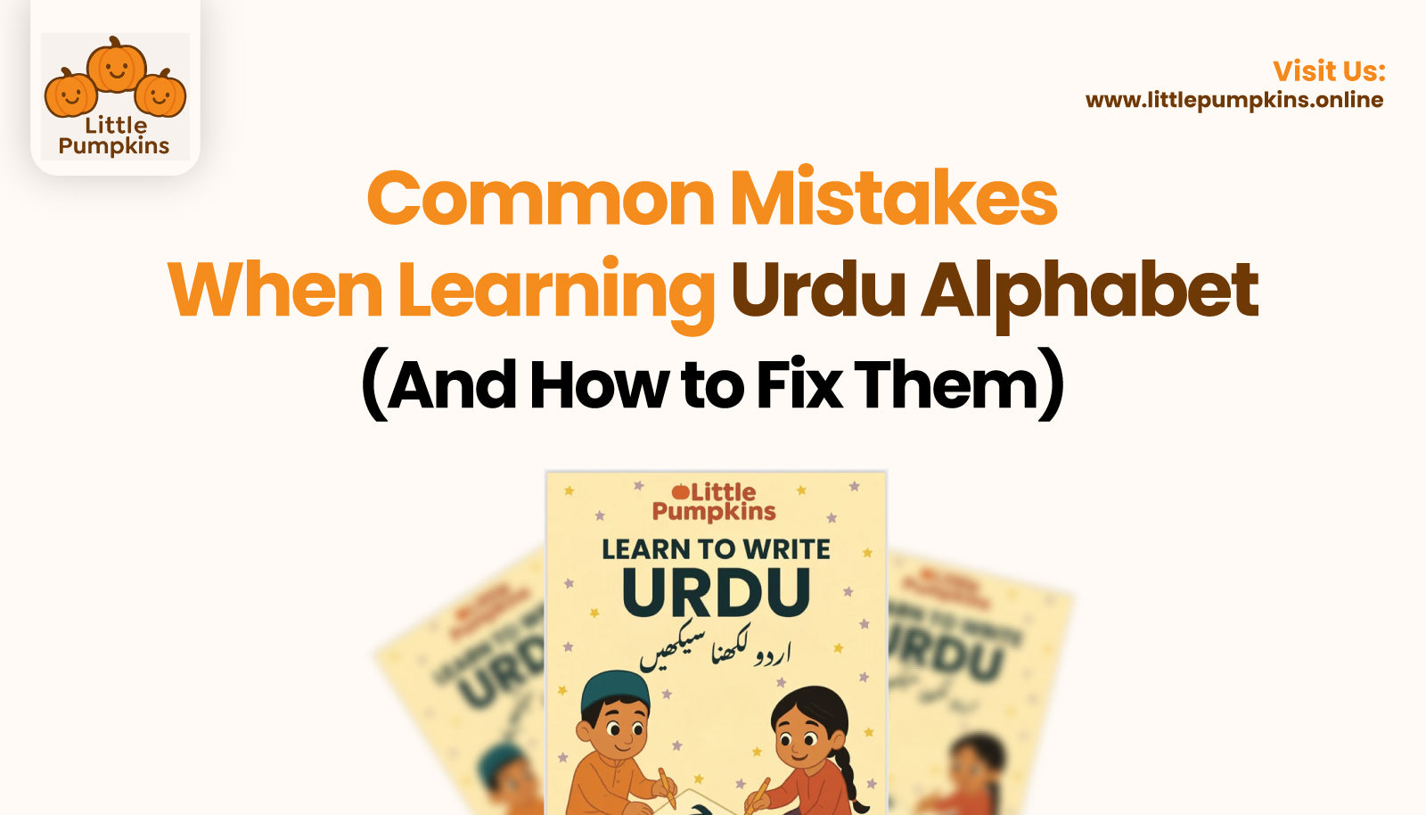 Common Mistakes When Learning Urdu Alphabet (And How to Fix Them) | Kids Guide  – Little Pumpkins